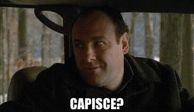 Capisce!